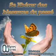 Se libérer des blessures du passé