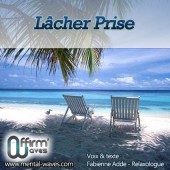 Le lacher prise Le lacher prise