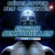 Développer ses perceptions extrasensorielles Développer ses perceptions extrasensorielles