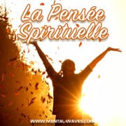 La pensée spirituelle La pensée spirituelle