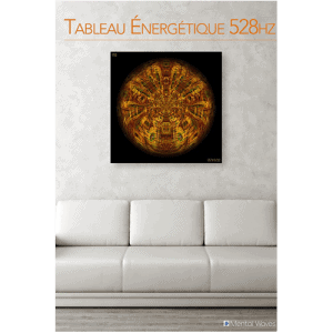 Tableau énergétique 528 Hz - Moyen Format