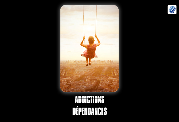 Addictions – Dépendances