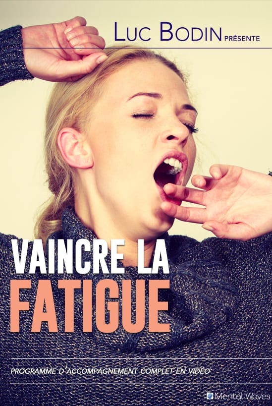 vaincre la fatigue (par luc bodin)