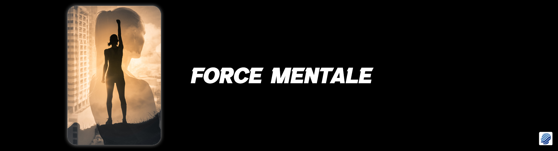 Force mentale
