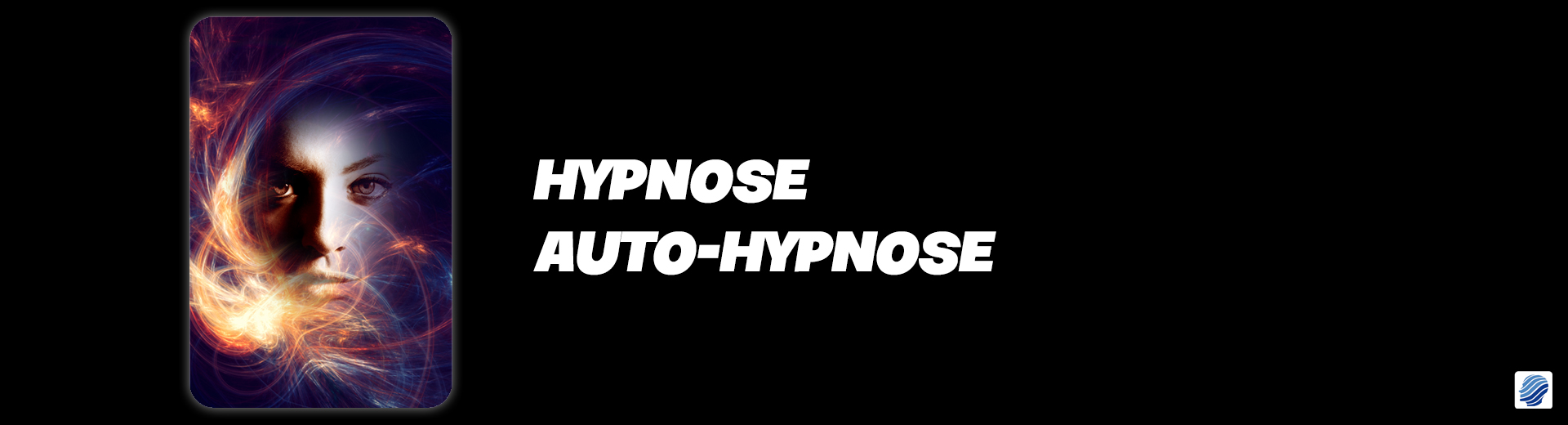 Hypnose - Auto-hypnose