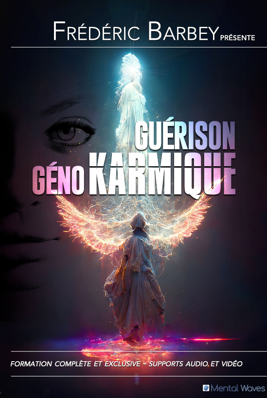 guérison géno karmique - Frédéric Barbey