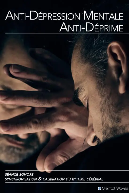 Anti dépression mentale