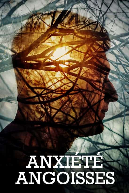 Anxiété – Angoisse