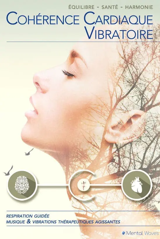 Cohérence Cardiaque Vibratoire