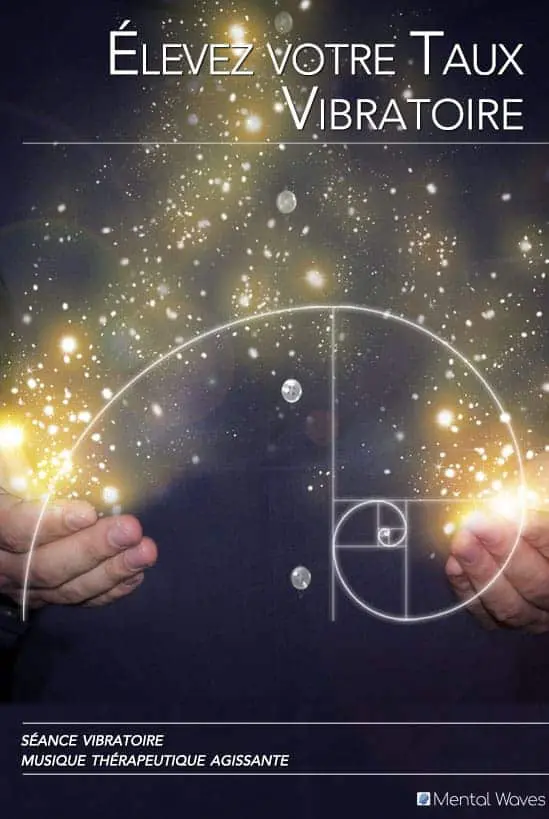 Elevez votre taux vibratoire
