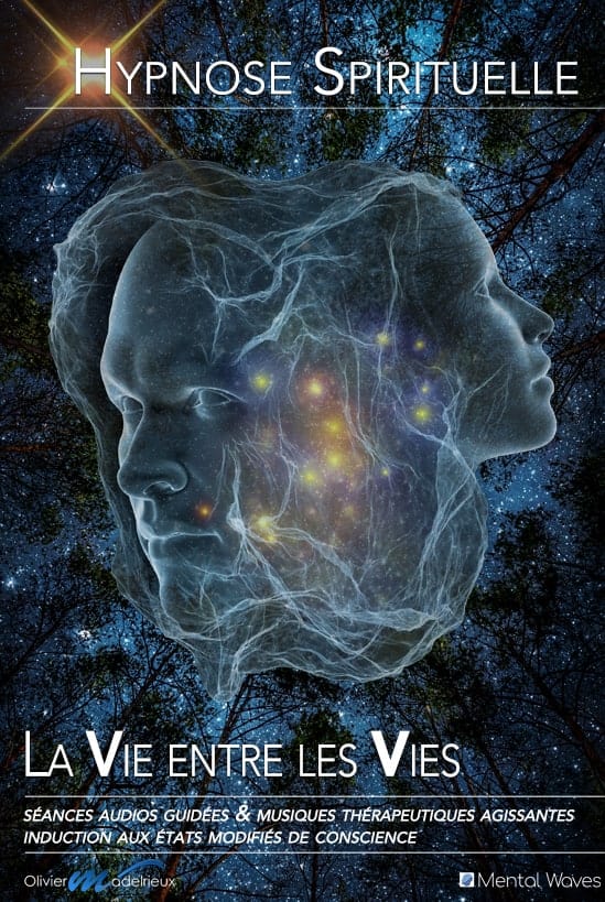 Hypnose Spirituelle (par le dr olivier madelrieux)